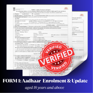 FORM 1: Aadhaar Enrolment & Update ( 18 years and Above )